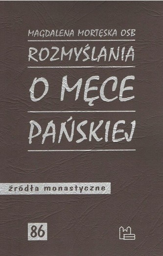 Rozmyślania o męce pańskiej