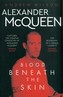 Alexander McQueen Blood Beneath the Skin