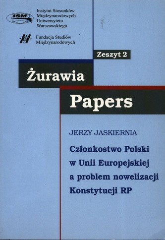 Członkostwo  Polski w Unii Europejskiej a problem nowelizacji Konstytucji RP