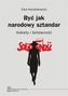 Być jak narodowy sztandar