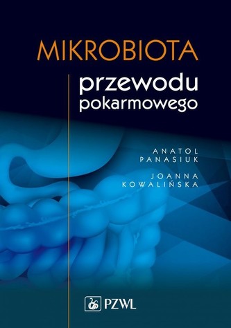 Mikrobiota przewodu pokarmowego Mikrobiota przewodu pokarmowego