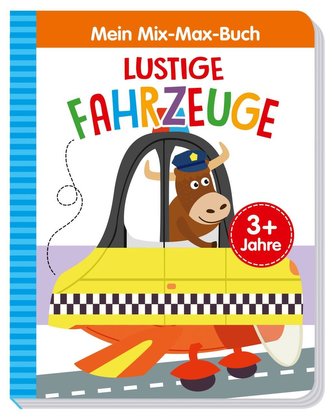 Mein Mix-Max-Buch Lustige Fahrzeuge