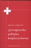 Szwajcarska polityka bezpieczeństwa