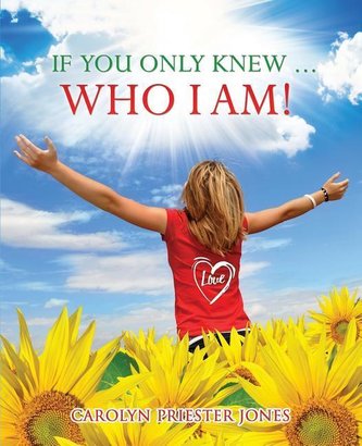 If You Only Knew ... Who I Am!