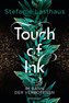 Touch of Ink, Band 2: Im Bann der Verbotenen