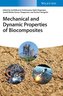 Mechanical and Dynamic Properties of Biocomposites