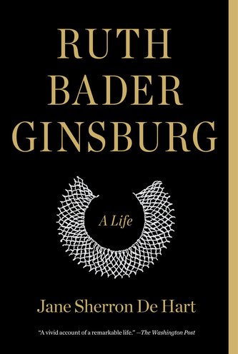 Ruth Bader Ginsburg: A Life