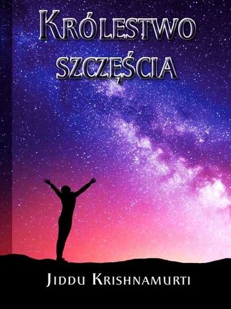 Królestwo szczęścia Królestwo szczęścia