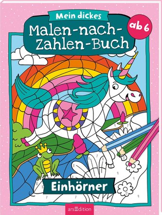 Mein dickes Malen-nach-Zahlen-Buch Einhörner
