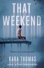 That Weekend