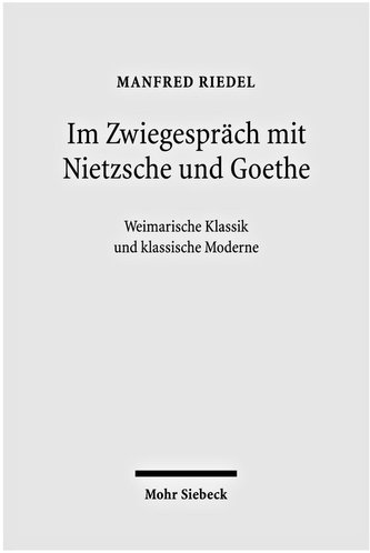 Im Zwiegespräch mit Nietzsche und Goethe