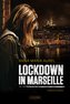 LOCKDOWN IN MARSEILLE