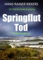 Springfluttod. Ostfrieslandkrimi