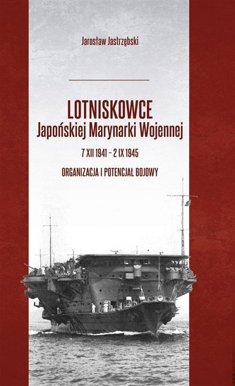 Lotniskowce Japońskiej Marynarki Wojennej...