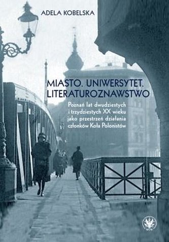 Miasto. Uniwersytet. Literaturoznawstwo.