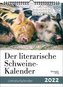 Der literarische Schweine-Kalender 2022