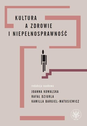 Kultura a zdrowie i niepełnosprawność