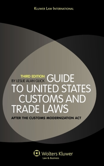 Guide to United States Customs and Trade Laws
