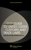 Guide to United States Customs and Trade Laws
