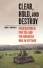 Clear, Hold, and Destroy