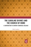 The Caroline Divines and the Church of Rome