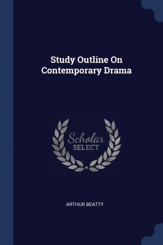 Study Outline on Contemporary Drama