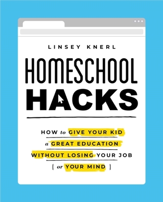 Homeschool Hacks