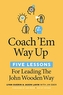 Coach 'Em Way Up