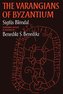 The Varangians of Byzantium