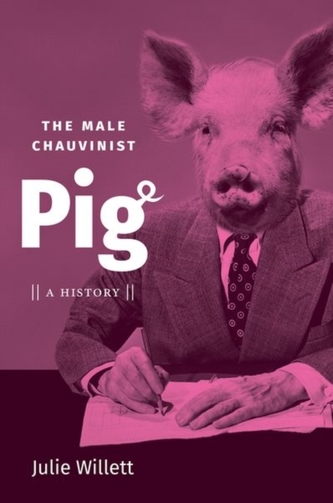 The Male Chauvinist Pig