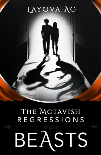 The McTavish Regressions: Beasts