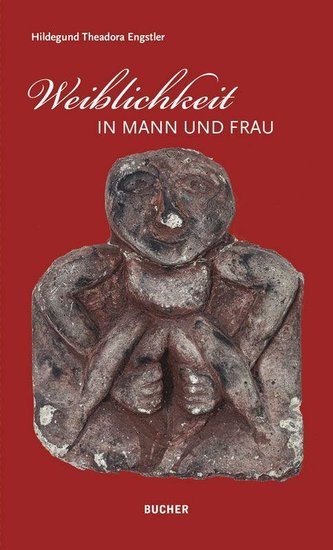 Weiblichkeit in Mann und Frau