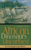 African Dinosaurs Unearthed