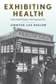 Exhibiting Health
