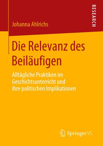 Die Relevanz des Beiläufigen