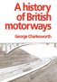 A History of British Motorways