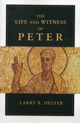 The Life and Witness of Peter