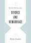 What the Bible Says about Divorce and Remarriage