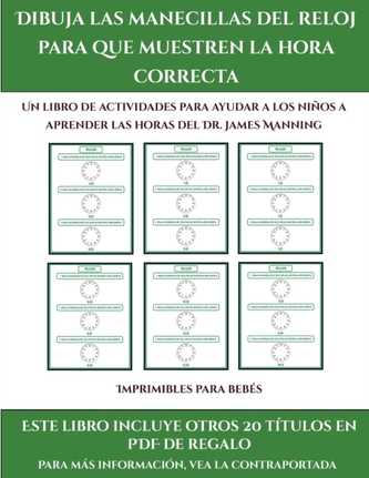 Imprimibles para bebes (Dibuja las manecillas del reloj para que muestren la hora correcta)