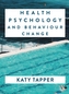 Health Psychology and Behaviour Change