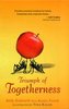 Triumph of Togetherness