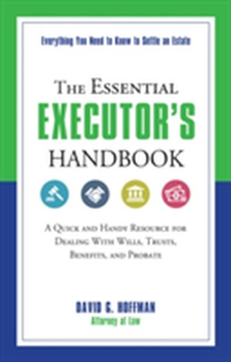 The Essential Executor's Handbook