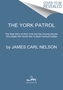 The York Patrol