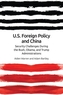 Us Foreign Policy and China in the 21st Century
