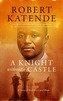 A Knight Without a Castle