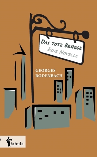 Das tote Brugge - eine Novelle
