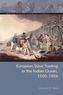 European Slave Trading in the Indian Ocean, 1500-1850
