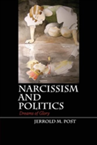 Narcissism and Politics