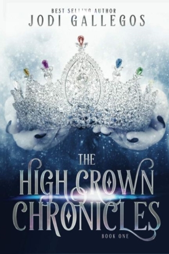 The High Crown Chronicles