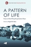 A Pattern of Life